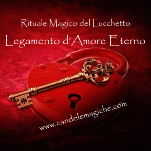 Rituale magico del lucchetto - legamento d'amore eterno