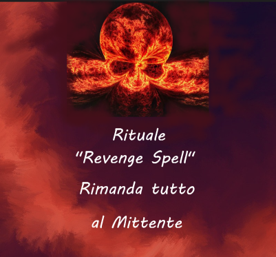 Revenge Spell – Rituale per Rimandare al Mittente - immagine 3